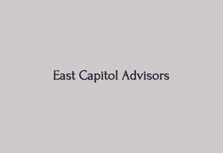 East Capital Advisors: Navigating Policy Complexity through Relationships and Strategic Clarity East Capital Advisors: Navigating Policy Complexity through Relationships and Strategic Clarity